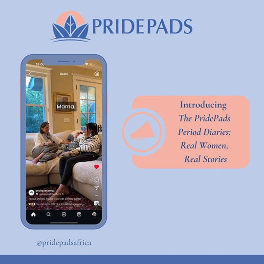 The PridePads Period Diaries: Real Women, Real Stories.