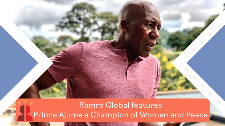 Prince Ajume Wingo: Cameroon's Champion of Women & Peace